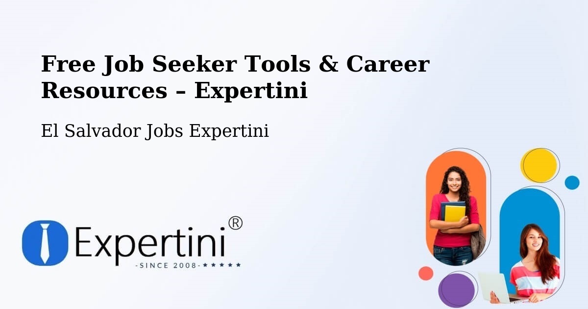 Free Job Seeker Tools & Career Resources – Moncagua - Moncagua, El Salvador Jobs Expertini